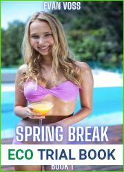 Spring Break Harem Book 1: M FFFF College Fantasy (Spring Break: A Harem Series)