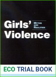 Girls| Violence: Myths And Realities (Suny Series in Women, Crime, and Criminology)