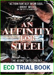 An Affinity for Steel: The Aeons| Gate Omnibus (Aeons| Gate)