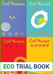 Carl Hiaasen 4-Book Collection: Hoot; Flush; Scat; Chomp