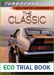 The Classic: |69 Chevy Camaro (Turbocharged)