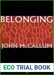 Belonging: Australian Playwriting in the 20th Century