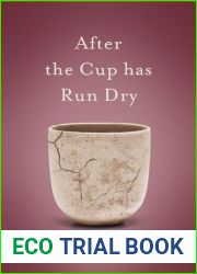 After the Cup Has Run Dry (The Beyond Lost Poetry Series Book 2)