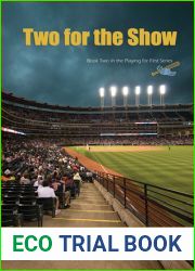 Two for the Show (Playing for First #2)