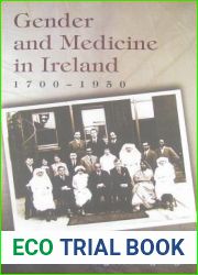 Gender and Medicine in Ireland: 1700-1950 (Irish Studies)