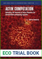 Actin Computation: Unlocking the Potential