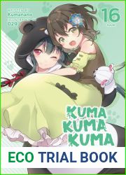 Kuma Kuma Kuma Bear (Light Novel) Vol. 16