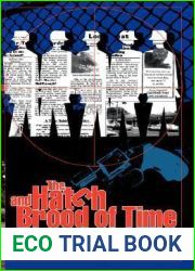 The Hatch and Brood of Time