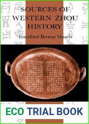 Sources of Western Zhou History: Inscribed Bronze Vessels