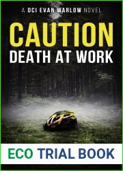 Caution Death At Work (DCI Evan Warlow, #2)
