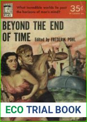 Beyond the End of Time