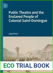 Public Theatre and the Enslaved People of Colonial Saint-Domingue