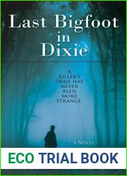 Last Bigfoot in Dixie