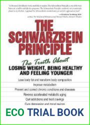 The Schwarzbein Principle: The Truth about Losing Weight, Being Healthy and Feeling Younger