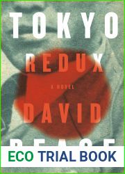 Tokyo Redux (Tokyo Trilogy, #3)