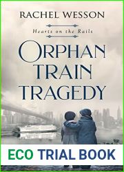 Orphan Train Tragedy (Hearts on the Rails, #4)