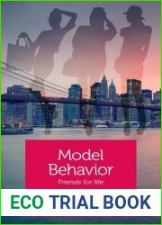 Model Behavior: Friends for Life