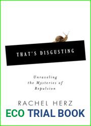 That|s Disgusting: Unraveling the Mysteries of Repulsion