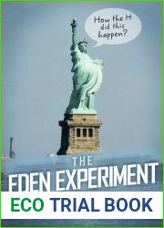 The Eden Experiment