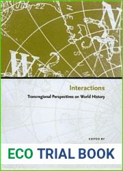 Interactions: Transregional Perspectives on World History (Perspectives on the Global Past)