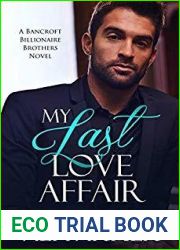 My Last Love Affair (Bancroft Billionaire Brothers, #1)