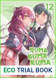 Kuma Kuma Kuma Bear (Light Novel) Vol. 12