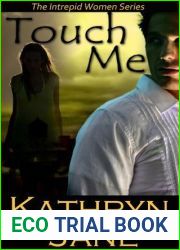Touch Me (Intrepid Women, #2)