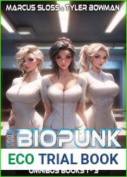 The Biopunk Revelation: Omnibus Books 1-3