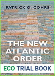 The New Atlantic Order: The Transformation of International Politics, 1860-1933