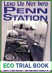 Lead Us Not into Penn Station