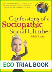Confessions of a Sociopathic Social Climber: The Katya Livingston Chronicles