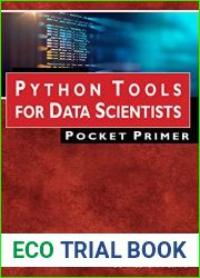 Python Tools for Data Scientists Pocket Primer
