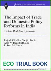 The Impact of Trade and Domestic Policy Reforms in India: A CGE Modeling Approach (Studies In International Economics)