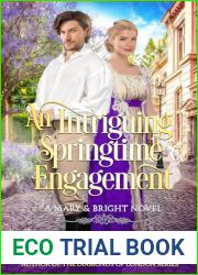An Intriguing Springtime Engagement (Mary and Bright Book 2)