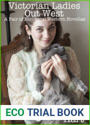 Victorian Ladies Out West