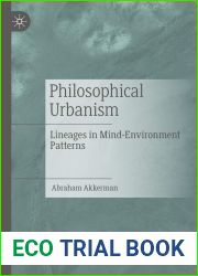 Philosophical Urbanism: Lineages in Mind-Environment Patterns