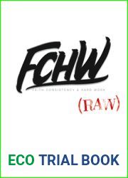 FCHW (RAW): Faith, Consistency and Hard Work