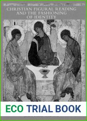 Christian Figural Reading and the Fashioning of Identity