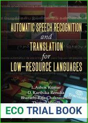Automatic Speech Recognition and Translation for Low Resource Languages