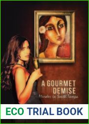A Gourmet Demise: Murder in South Tampa