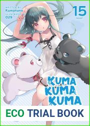 Kuma Kuma Kuma Bear (Light Novel) Vol. 15