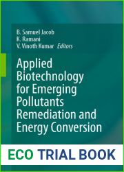 Applied Biotechnology for Emerging Pollutants Remediation and Energy Conversion