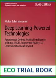 Deep Learning-Powered Technologies: Autonomous Driving, Artificial Intelligence of Things (AIoT), Augmented Reality, 5G Communications and Beyond … on Engineering, Science, and Technology)