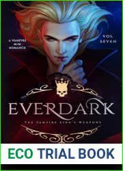 The Vampire King|s Weapons (Ever Dark #7)