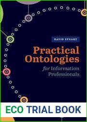 Practical Ontologies for Information Professionals [9 30 2016] David Stuart