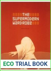 The Supermodern Wardrobe