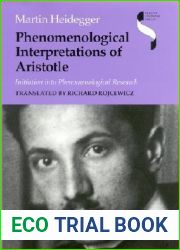 Phenomenological Interpretations of Aristotle: Initiation into Phenomenological Research
