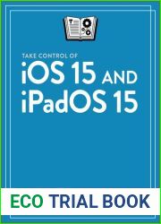 Take Control of iOS 15 and iPadOS 15