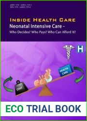 Inside Health Care: Neonatal Intensive Care - Who Decides? Who Pays? Who Can Afford It?