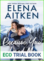 Because You Loved Me (Trickle Creek, #4)
